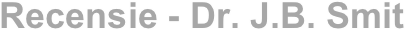 Recensie - Dr. J.B. Smit
